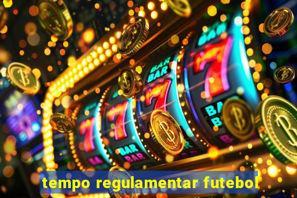 tempo regulamentar futebol